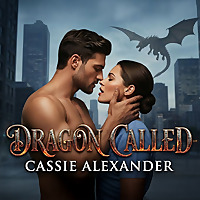 Dragon Called: A Shifter Romance Audiobook | Daily Chapters