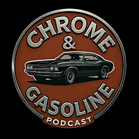 Chrome and Gasoline