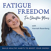 Fatigue Freedom for Christian Moms | Gut Health, Brain Fog, Stress, Boost Energy, Exhaustion