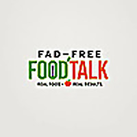 Fad-Free Food Talk