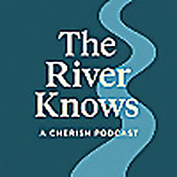 The River Knows Podcast
