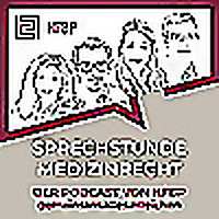 Sprechstunde Medizinrecht - Der Podcast von HFBP