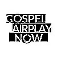 Gospel Airplay Now Blog
