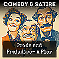 Pride and Prejudice- A Play