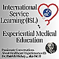 International Service Learning: Experiential Medical Education
