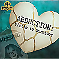Abduction: Victim to Survivor