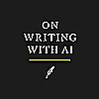 On Writing with AI