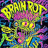Brain Rot