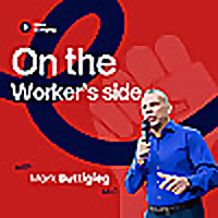 On the Worker's Side (w/ Mark Buttigieg MLC)
