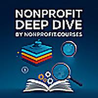 Nonprofit Deep Dive by Nonprofit.Courses