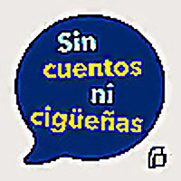 Sin cuentos ni cig&uuml;e&ntilde;as
