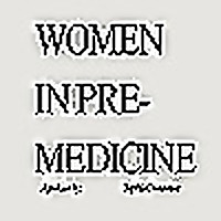 Women in Pre-Medicine