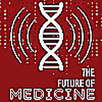 The Future of Medicine