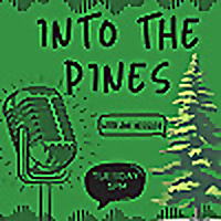 Into the Pines