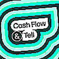 Cash Flow & Tell