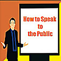 How to Speak to the Public