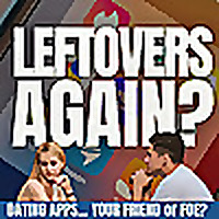 Leftovers Again? Dating Over 40