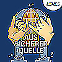 Aus Sicherer Quelle