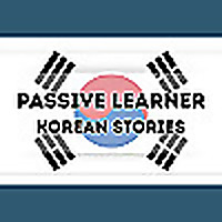 Passive Learner Korean Stories