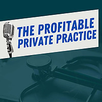 Profitable Private Practice