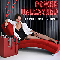 Power Unleashed by Professor Vesper