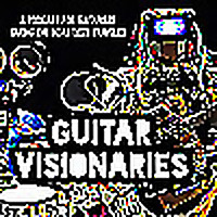 Guitar Visionaries