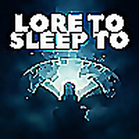 Lore To Sleep To