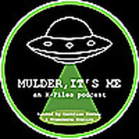 Mulder, It's Me - An X-Files Podcast