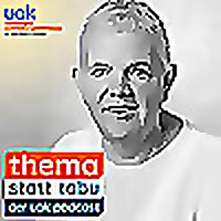 Thema statt Tabu