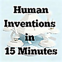 Human Inventions in 15 Minutes