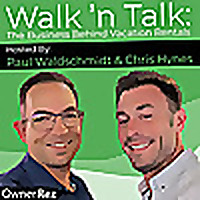 Walk 'n Talk: The Business Behind Vacation Rentals