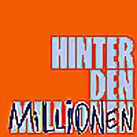 hinter den millionen