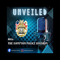 Unveiled: Hampton Police Division Podcast