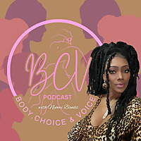 Body, Choice & Voice