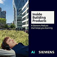Inside Building Products A Siemens podcast that keeps you learning