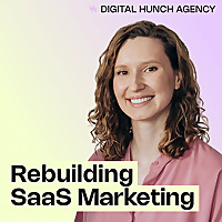 The SaaS Growth podcast: Rebuilding SaaS Marketing in the AI era