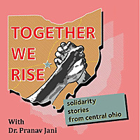 Together We Rise: Solidarity Stories from Central Ohio