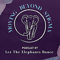 Moving Beyond Stigma
