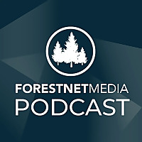 Forestnet Media Podcast