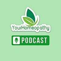 Your Homeopathy Podcast