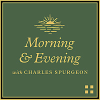 Morning and Evening with Charles Spurgeon