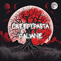 CreepyPasta ITALIANE ?
