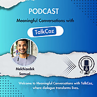 Meaningful Conversations with TalkCoz