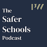The Safer Schools Podcast