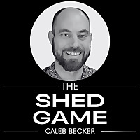 The Shed Game w/ Caleb Becker