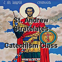 St. Andrew Stratelates Catechism Class