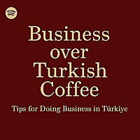 Business over Turkish Coffee