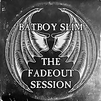 The Fadeout Session