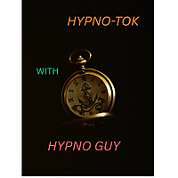 Hypno-Tok with Hypnoguy