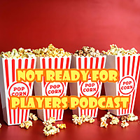 Not Ready For Popcorn Players
